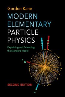 Book cover: Modern Elementary Particle Physics, by Gordon Kane (preview)