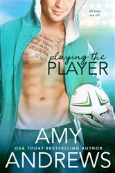 Book cover: Playing the Player (Book 3 of Sydney Smoke Rugby Series) by Amy Andrews (preview)
