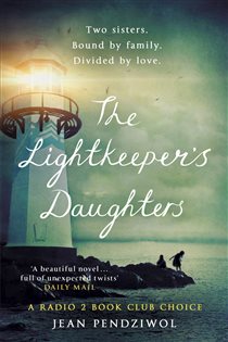 Book cover: The Lightkeeper's Daughters, by Jean Pendziwol (preview)