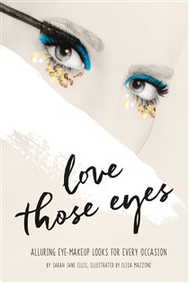Book cover: Love Those Eyes, by Sarah Jane Ellis (preview)