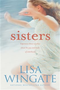 Book cover: Sisters, by Lisa Wingate (preview)