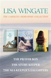 Book cover: The Carolina Heirlooms Collection: The Prayer Box / The Story Keeper / The Sea Keeper's Daughters, by Lisa Wingate (preview)