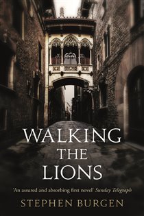 Book cover: Walking the Lions, by Stephen Burgen (preview)