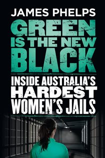 Book cover: Green Is The New Black, by James Phelps (preview)