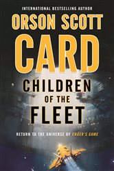 Book cover: Children of the Fleet (Book 1 of Fleet School) by Orson Scott Card (preview)
