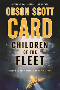 Book cover: Children of the Fleet (Book 1 of Fleet School) by Orson Scott Card (preview)