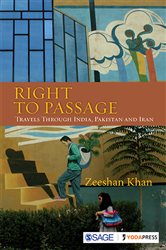 Right to Passage: Travels through India, Pakistan and Iran