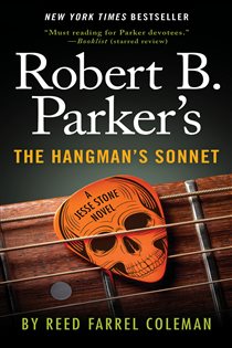 Book cover: Robert B. Parker's The Hangman's Sonnet (Book 16 of A Jesse Stone Novel) by Reed Farrel Coleman (preview)