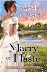 Book cover: Marry in Haste (Book 1 of Marriage of Convenience) by Anne Gracie (preview)