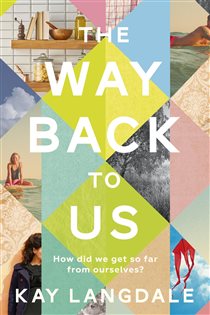 Book cover: The Way Back to Us, by Kay Langdale (preview)