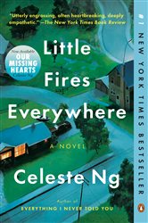 Book cover: Little Fires Everywhere: Reese's Book Club, by Celeste Ng (preview)