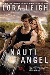 Book cover: Nauti Angel (Book 4 of Nauti Girls) by Lora Leigh (preview)