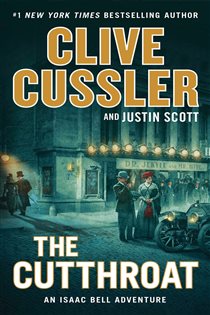 Book cover: The Cutthroat (Book 10 of An Isaac Bell Adventure) by Clive Cussler (preview)