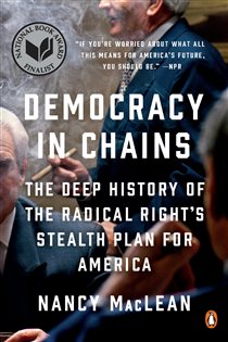 Book cover: Democracy in Chains, by Nancy MacLean (preview)