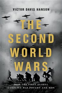 Book cover: The Second World Wars, by Victor Davis Hanson (preview)