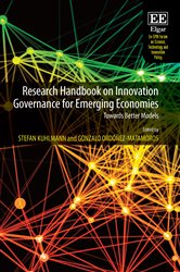 Research Handbook on Innovation Governance for Emerging Economies: Towards Better Models