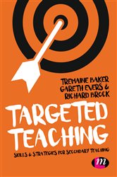 Targeted Teaching: Strategies for secondary teaching