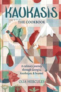 Book cover: Kaukasis The Cookbook, by Olia Hercules (preview)