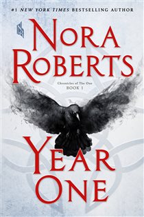 Book cover: Year One (Book 1 of Chronicles of The One) by Nora Roberts (preview)