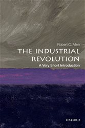 Book cover: The Industrial Revolution, by Robert C. Allen (preview)
