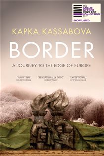 Book cover: Border, by Kapka Kassabova (preview)