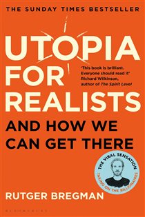 Book cover: Utopia for Realists, by Rutger Bregman (preview)