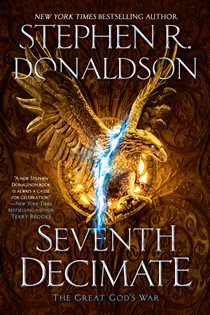 Book cover: Seventh Decimate (Book 1 of The Great God's War) by Stephen R. Donaldson (preview)