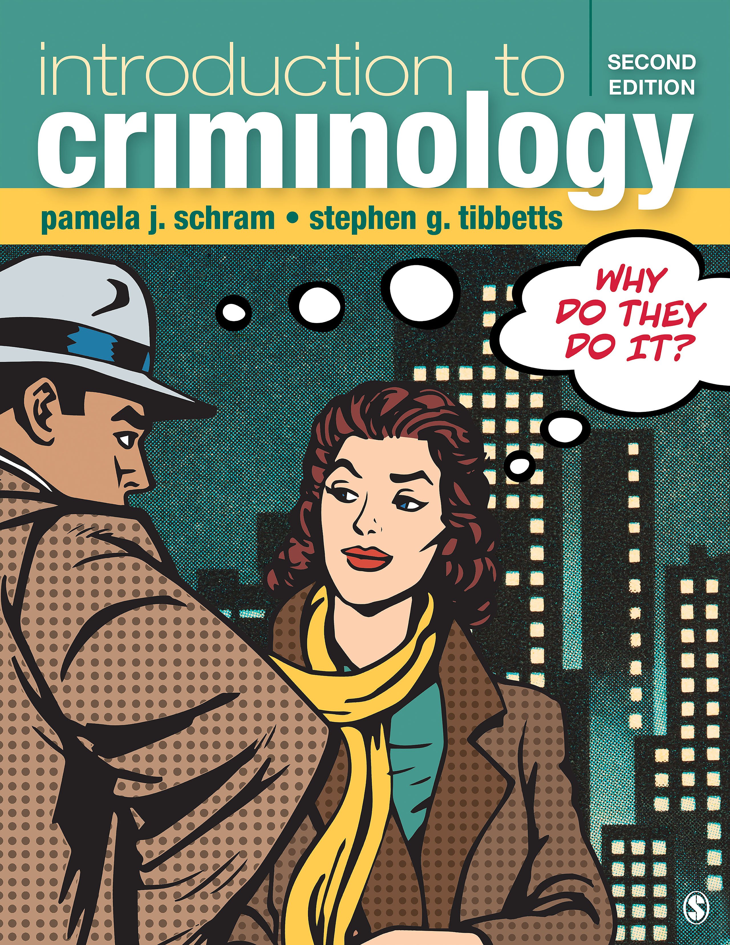 Introduction To Criminology (2nd Ed.) By Pamela J. Schram (ebook)