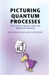 Book cover: Picturing Quantum Processes, by Bob Coecke (preview)