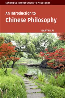 Book cover: An Introduction to Chinese Philosophy, by Karyn Lai (preview)
