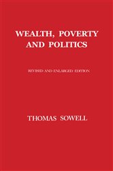 Book cover: Wealth, Poverty and Politics, by Thomas Sowell (preview)