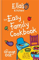 Book cover: Ella's Kitchen: The Easy Family Cookbook, by Ella's Kitchen (preview)