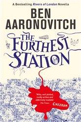 Book cover: The Furthest Station, by Ben Aaronovitch (preview)