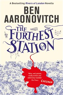 Book cover: The Furthest Station, by Ben Aaronovitch (preview)
