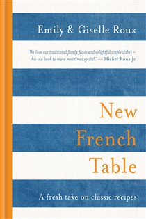 Book cover: New French Table, by Emily Roux (preview)