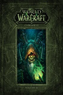 Book cover: World of Warcraft Chronicle Volume 2, by Blizzard (preview)