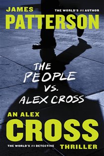 Book cover: The People vs. Alex Cross (Book 23 of Alex Cross) by James Patterson (preview)