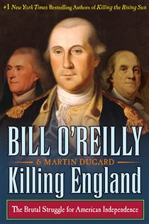 Book cover: Killing England, by Bill O'Reilly (preview)