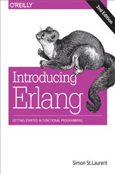 Book cover: Introducing Erlang, by Simon St. Laurent (preview)