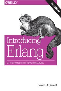 Book cover: Introducing Erlang, by Simon St. Laurent (preview)