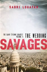 Book cover: Savages: The Wedding, by Sabri Louatah (preview)