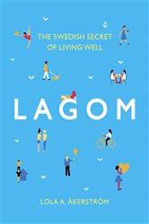 Book cover: Lagom, by Lola A Åkerström (preview)