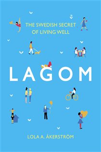 Book cover: Lagom, by Lola A Åkerström (preview)