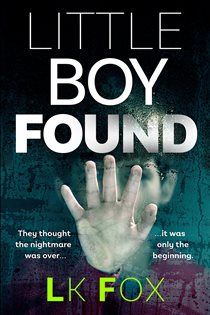 Book cover: Little Boy Found, by LK Fox (preview)