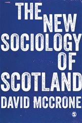 The New Sociology of Scotland