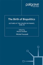 Book cover: The Birth of Biopolitics, by Arnold I. Davidson (preview)