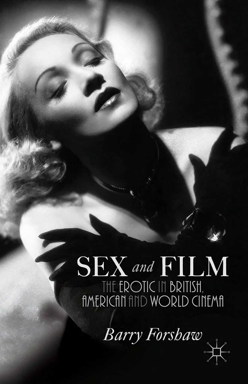 Sex and Film by B. Forshaw (ebook)