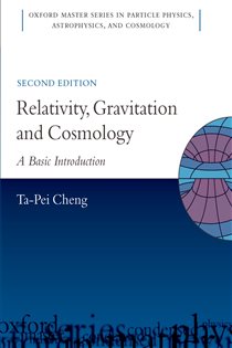 Book cover: Relativity, Gravitation and Cosmology (Book 11 of Oxford Master Series in Physics) by Ta-Pei Cheng (preview)