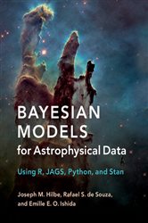 Book cover: Bayesian Models for Astrophysical Data, by Joseph M. Hilbe (preview)