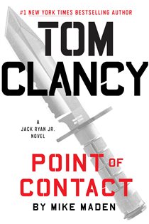 Book cover: Tom Clancy Point of Contact (Book 4 of A Jack Ryan Jr. Novel) by Mike Maden (preview)